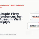 Simple First Sentences for Museum Visit Replys