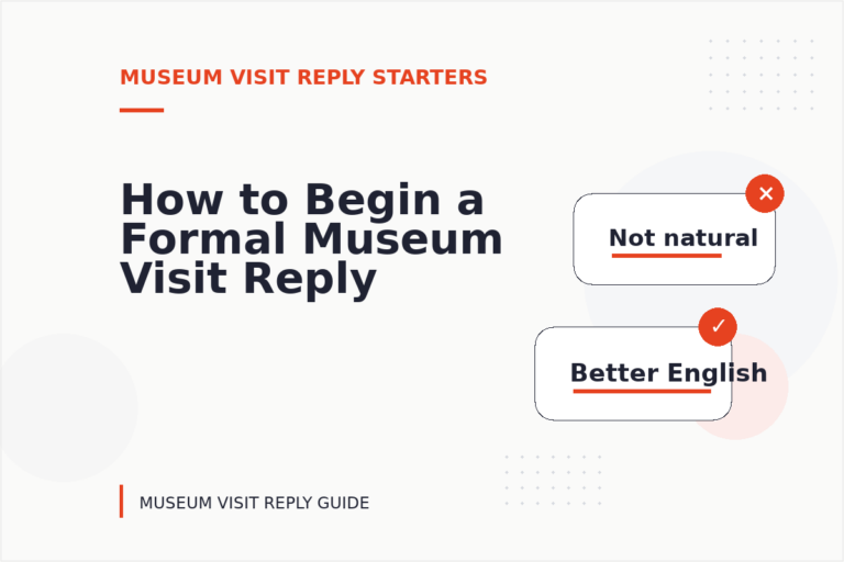 How to Begin a Formal Museum Visit Reply How to Begin a Formal Museum Visit Reply