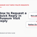 How to Request a Quick Reply in Museum Visit Reply English
